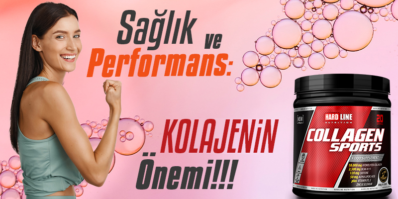 Sağlık ve Performans: Kolajenin Önemi!!! Sağlık ve Performans: Kolajenin Önemi!!!